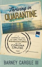 Thriving In Quarantine