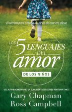 Los 5 Lenguajes del Amor de Los Ni?os (Revisado)