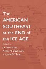 American Southeast at the End of the Ice Age