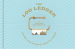 Loo Ledger: Record Your Thoughts from the Throne