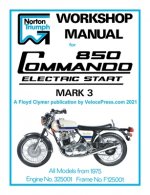 Norton Workshop Manual for 850 Commando Electric Start Mark 3 from 1975 Onwards (Part Number 00-4224)