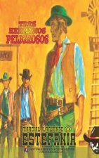 Tres hermanos peligrosos (Coleccion Oeste)