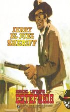 Jerry el juez sheriff (Coleccion Oeste)
