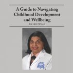 Guide to Navigating Childhood Development and Wellbeing