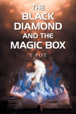 Black Diamond and the Magic Box