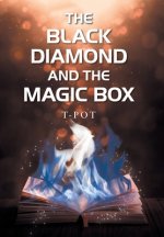 Black Diamond and the Magic Box