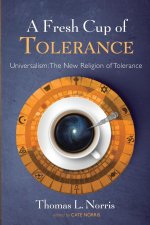 Fresh Cup of Tolerance