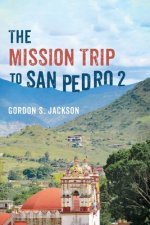 Mission Trip to San Pedro 2