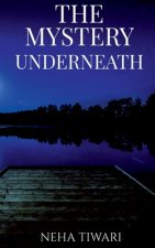 Mystery Underneath