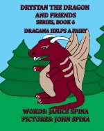 Drystan the Dragon and Friends Series, Book 6