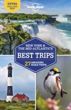 Lonely Planet New York & the Mid-Atlantic's Best Trips