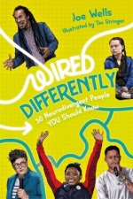 Wired Differently - 30 Neurodivergent People You Should Know