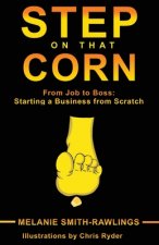 Step on that Corn