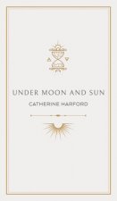 Under Moon and Sun