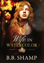 Wife in Watercolor
