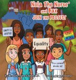 Nola The Nurse(R) & Bax Join the Protest