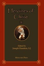 Heroines of Christ