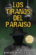 Tiranos Del Paraiso