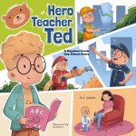 Hero Teacher Ted
