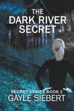 Dark River Secret