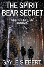 Spirit Bear Secret