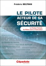 Le pilote, acteur de sa sécurité