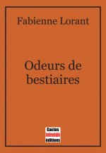 Odeurs de bestiaires