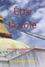 Etre la voie