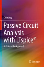 Passive Circuit Analysis with LTspice (R)