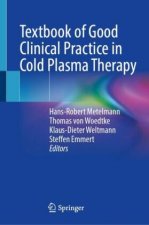 Textbook of Good Clinical Practice in Cold Plasma Therapy