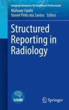 Structured Reporting in Radiology