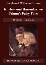 Kinder- und Hausmarchen / Grimm's Fairy Tales