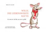 Willy, die liebenswerte Ratte