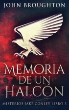 Memoria De Un Halcon