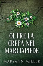 Oltre La Crepa Nel Marciapiede