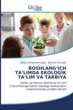Boshlang'ich Ta'limda Ekologik Ta'lim Va Tarbiya