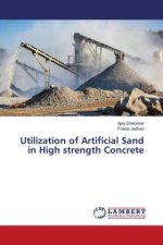 Utilization of Artificial Sand in High strength Concrete