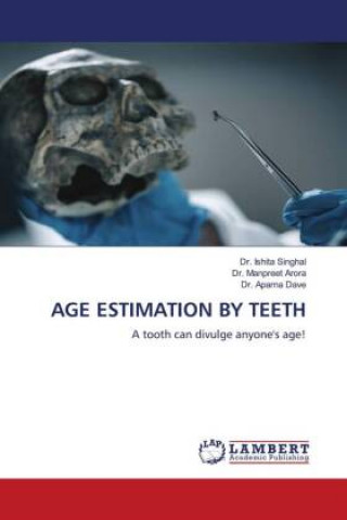 AGE ESTIMATION BY TEETH
