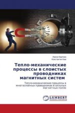Teplo-mehanicheskie processy w sloistyh prowodnikah magnitnyh sistem