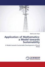 Application of Mathematics: a Model towards Sustainability