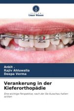 Verankerung in der Kieferorthopädie