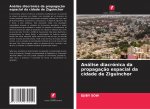 Análise diacrónica da propagaç?o espacial da cidade de Ziguinchor