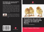 Parasitismo das aves de capoeira nas exploraç?es agrícolas na Costa do Marfim