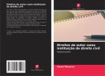 Direitos de autor como instituiç?o de direito civil