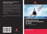 Exame técnico de acidentes no transporte de água