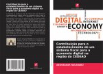 Contribuiç?o para o estabelecimento de um sistema fiscal para a economia digital na regi?o da CEDEAO