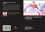 L'adhésion ? l'émail et ? la dentine