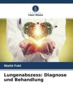 Lungenabszess: Diagnose und Behandlung