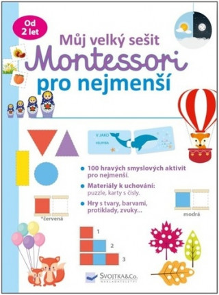 Můj velký sešit - Montessori pro nejmenší