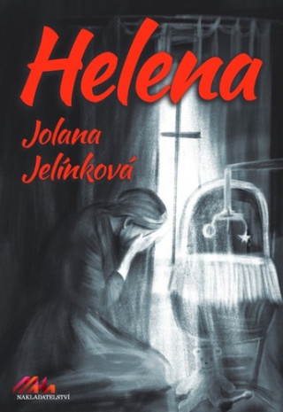 Jolana Jelínková - Helena